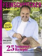 Geheimtipps für Restaurants, Hotels und Shopping auf Sizilien sowie ein Citytrip durch Hamburg. Johann Lafer Feinschmecker Magazin